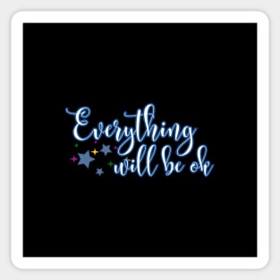 Everything will be ok Sticker